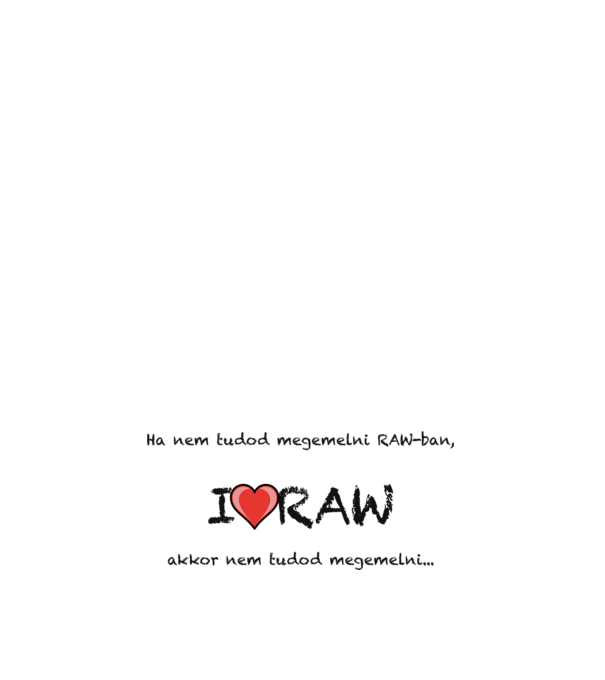 I love RAW minta fehér pólón
