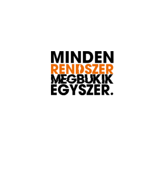 Minden rendszer megbukik egyszer minta fehér pólón