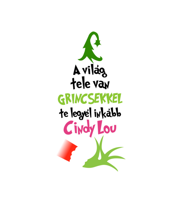 Cindy Lou minta fehér pólón