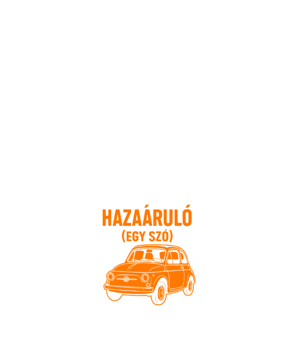 Hazaáruló (egy szó) minta fehér pólón