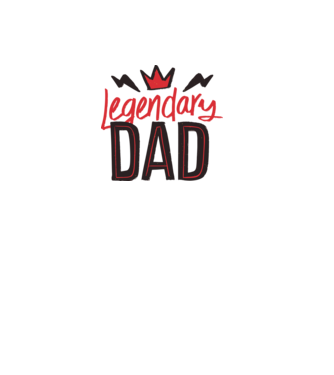 Legendary dad - legendás apa minta fehér pólón