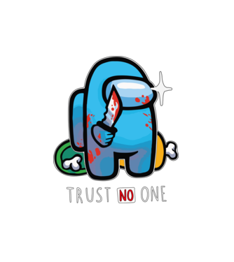 Among us trust no one - ne bízz minta fehér pólón