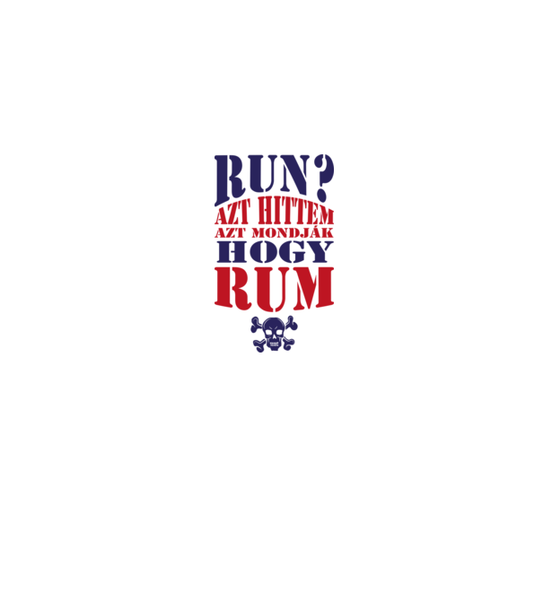 Azt hittem rum minta szürke pólón