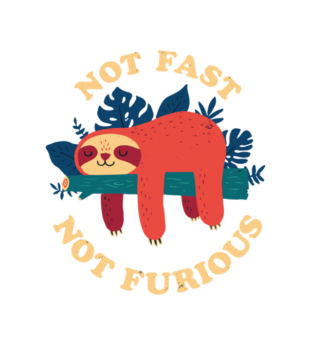 Lajhár Not fast Not furious minta fehér pólón