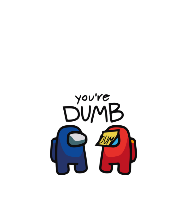Among us You're dumb - hülye vagy minta narancssárga pólón