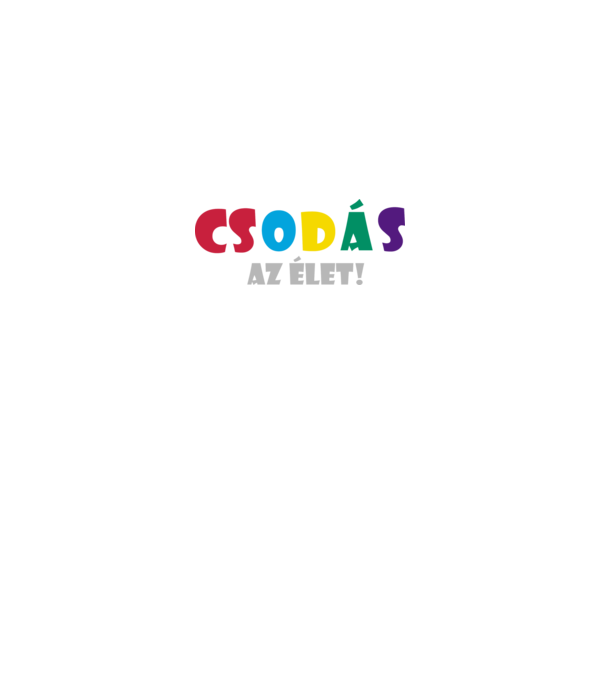 Csodás az élet minta fekete pólón