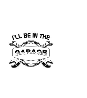 I'll be in the garage - A garázsban leszek minta fehér pólón