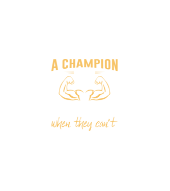 A Champion Is Someone Who Gets Up When They Can't  minta fekete pólón