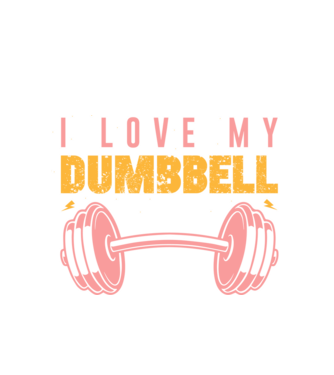 I Love My Dumbbell - Szeretem a súlyzómat minta fehér pólón