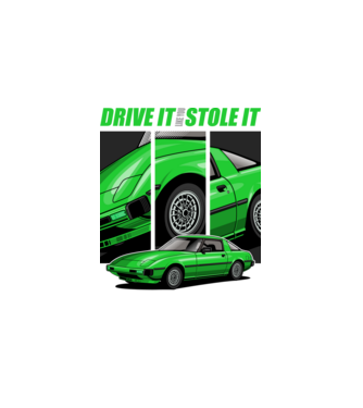 Mazda RX-7 - ˝Drive it like you stole it˝ - (Vezesd úgy, mintha loptad volna) minta fekete pólón