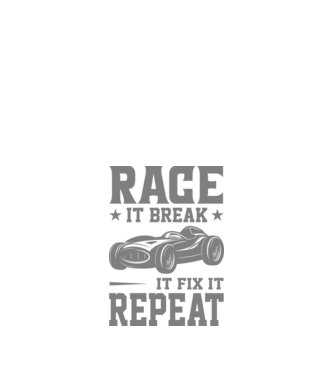 Race it, Break it, Fix it, Repeat - Versenyezz vele, törd meg, javítsd, Ismétlés minta fekete pólón