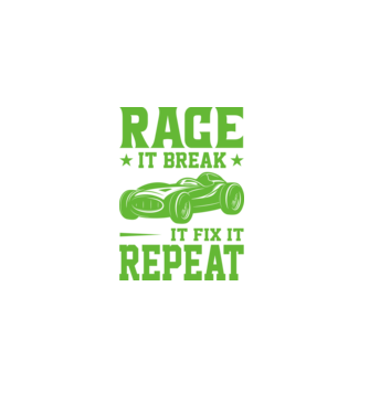 Race it, Break it, Fix it, Repeat - Versenyezz vele, törd meg, javítsd, Ismétlés minta fekete pólón
