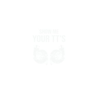 Show Me Your TT's - Mutasd meg a melleidet minta fekete pólón