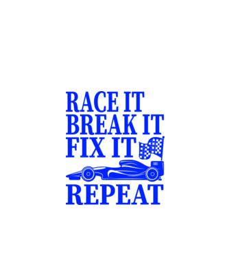 Race it, Break it, Fix it, Repeat - Versenyezz vele, törd meg, javítsd, Ismétlés minta fekete pólón