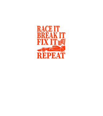 Race it, Break it, Fix it, Repeat - Versenyezz vele, törd meg, javítsd, Ismétlés minta királykék pólón
