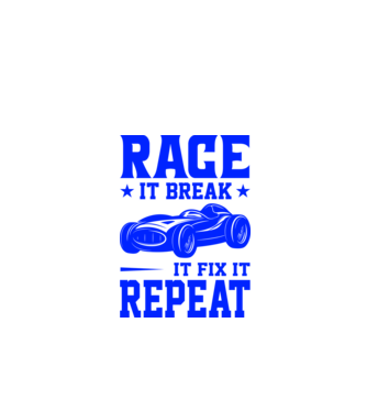 Race it, Break it, Fix it, Repeat - Versenyezz vele, törd meg, javítsd, Ismétlés minta fekete pólón