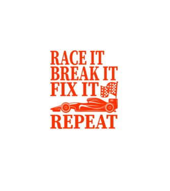 Race it, Break it, Fix it, Repeat - Versenyezz vele, törd meg, javítsd, Ismétlés minta fekete pólón