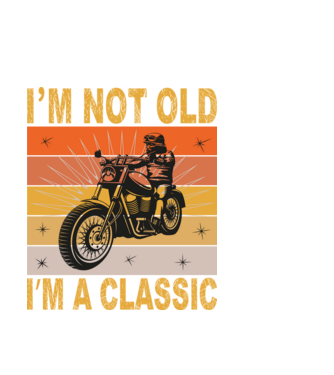 Nem vagyok öreg, klasszikus vagyok - I'm Not Old I'm A Classic minta fekete pólón