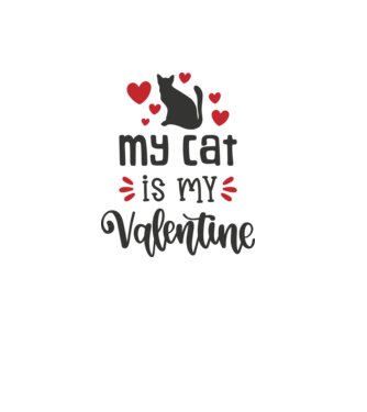 My Cat Is My Valentine - A macskám az én Valentinom minta fehér pólón