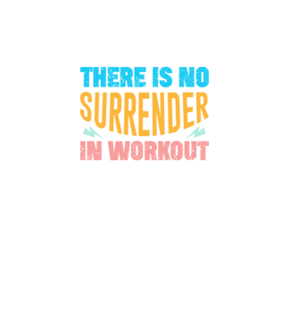 There Is No Surrender In Workout - Az edzésben nincs megadás minta fekete pólón