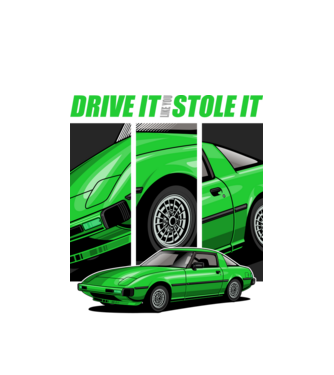 Mazda RX-7 - ˝Drive it like you stole it˝ - (Vezesd úgy, mintha loptad volna) minta fehér pólón