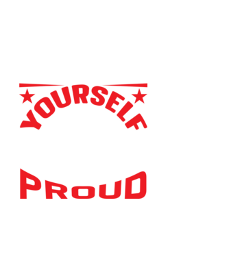 Make yourself proud - Légy büszke magadra minta fekete pólón