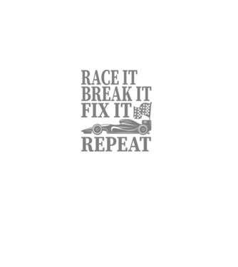 Race it, Break it, Fix it, Repeat - Versenyezz vele, törd meg, javítsd, Ismétlés minta fekete pólón