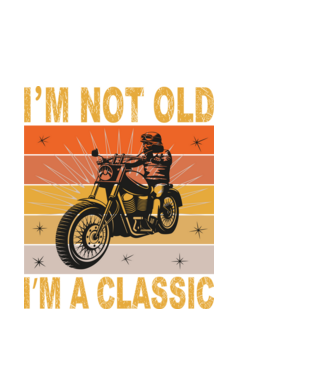 Nem vagyok öreg, klasszikus vagyok - I'm Not Old I'm A Classic minta fekete pólón