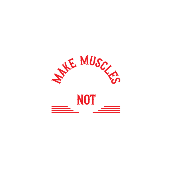 Make Muscles Not Excuses - Csinálj izmokat, ne kifogásokat minta szürke pólón
