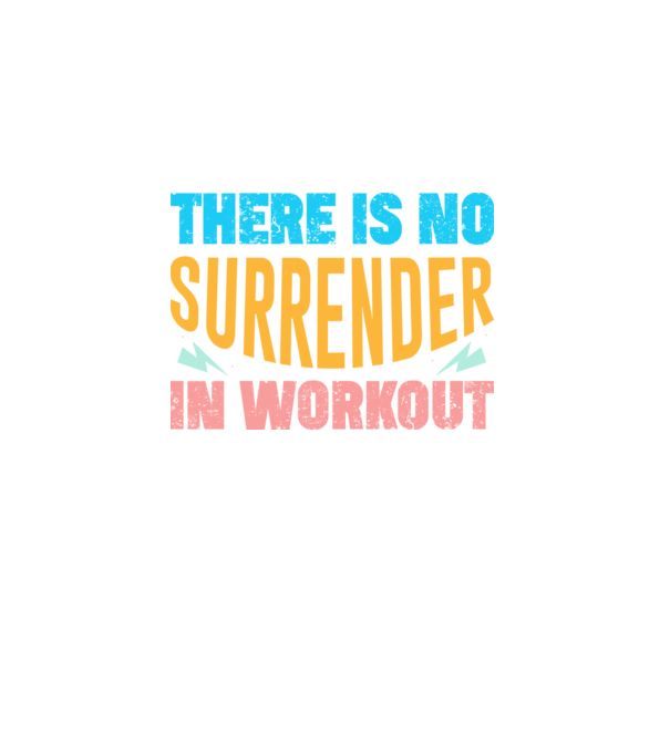 There Is No Surrender In Workout - Az edzésben nincs megadás minta fekete pólón