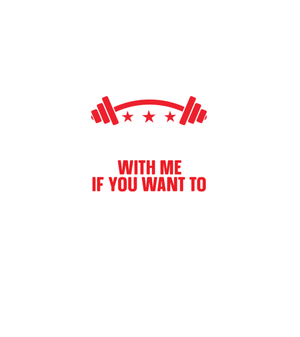 Come With Me if You Want To Lift - Gyere velem, ha emelni akarsz minta szürke pólón