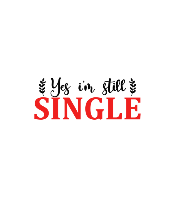 Yes I'm Still Single - Igen, még mindig szingli vagyok minta homokszín pólón