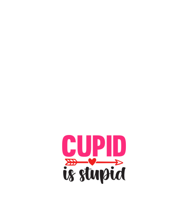 Cupid is Stupid - Ámor hülye minta fehér pólón