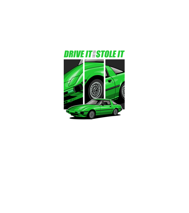 Mazda RX-7 - ˝Drive it like you stole it˝ - (Vezesd úgy, mintha loptad volna) minta fekete pólón