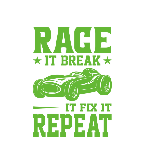 Race it, Break it, Fix it, Repeat - Versenyezz vele, törd meg, javítsd, Ismétlés minta fekete pólón