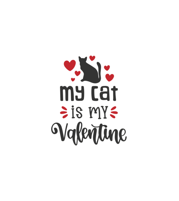 My Cat Is My Valentine - A macskám az én Valentinom minta fehér pólón
