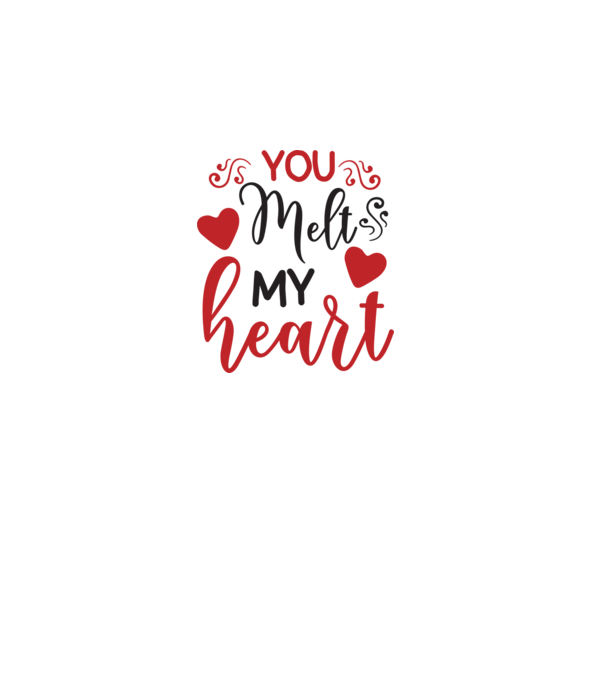You Melt My Heart - Megolvasztod a szívemet minta fehér pólón