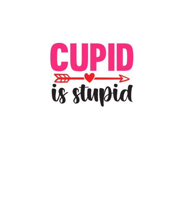 Cupid is Stupid - Ámor hülye minta fehér pólón
