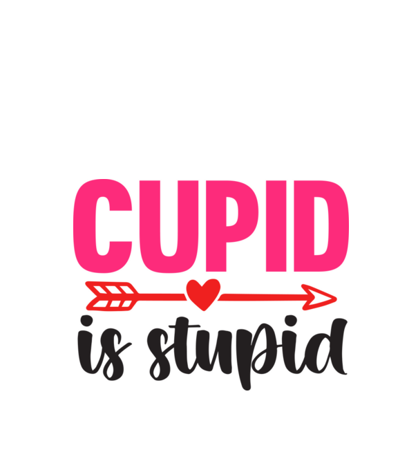 Cupid is Stupid - Ámor hülye minta fehér pólón
