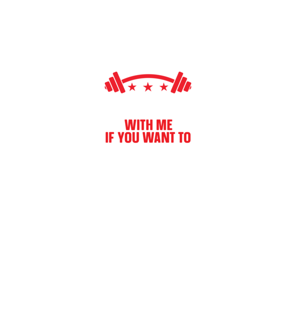 Come With Me if You Want To Lift - Gyere velem, ha emelni akarsz minta fekete pólón