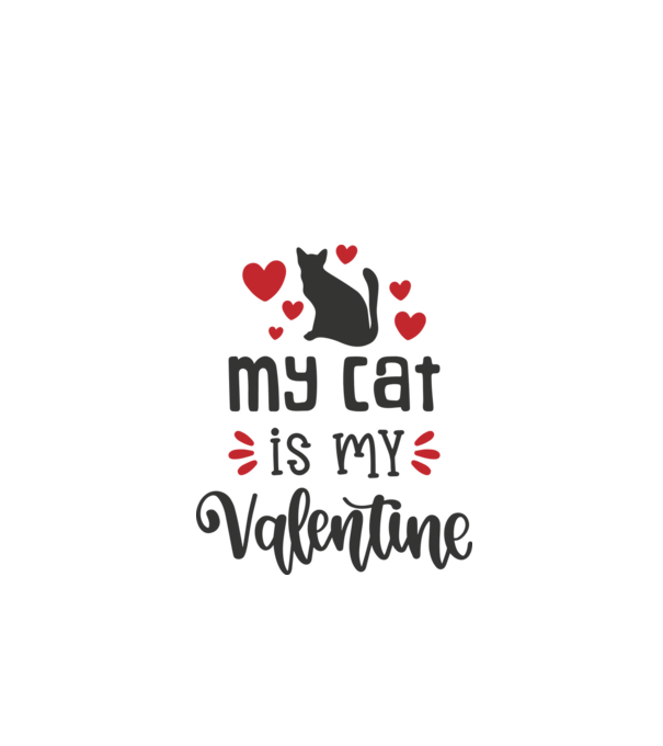 My Cat Is My Valentine - A macskám az én Valentinom minta fehér pólón
