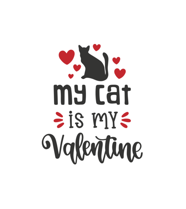 My Cat Is My Valentine - A macskám az én Valentinom minta fehér pólón