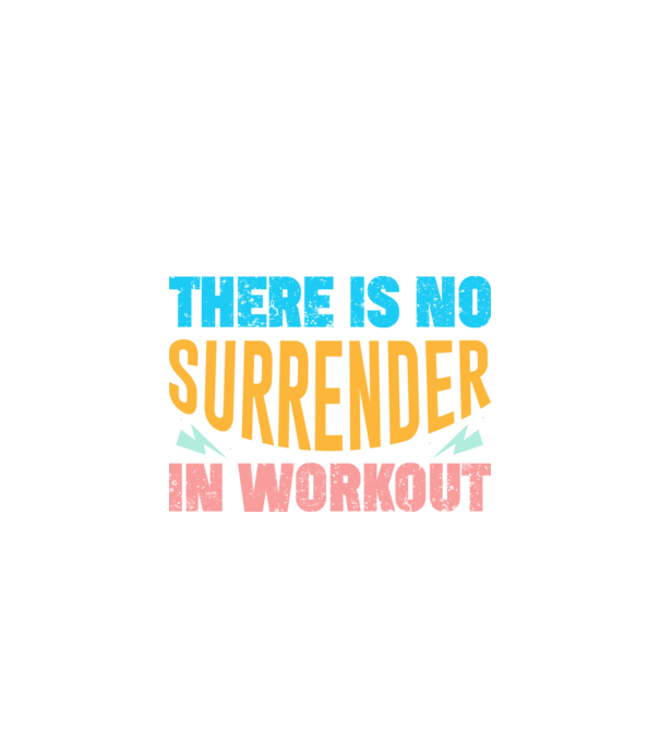 There Is No Surrender In Workout - Az edzésben nincs megadás minta fekete pólón