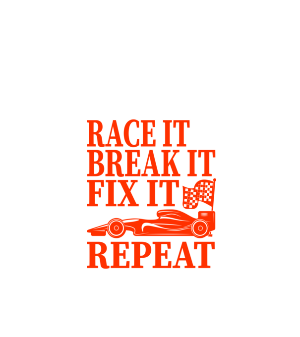 Race it, Break it, Fix it, Repeat - Versenyezz vele, törd meg, javítsd, Ismétlés minta fekete pólón