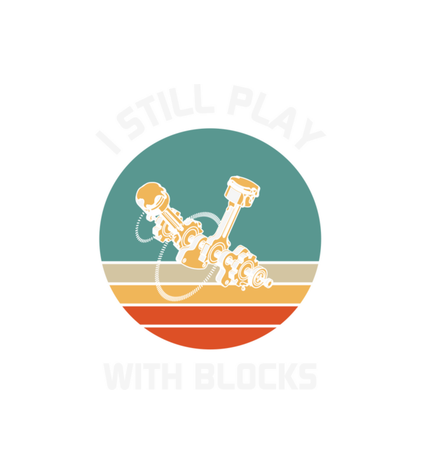 I still play with blocks - Még mindig a blokkokkal játszom minta fekete pólón