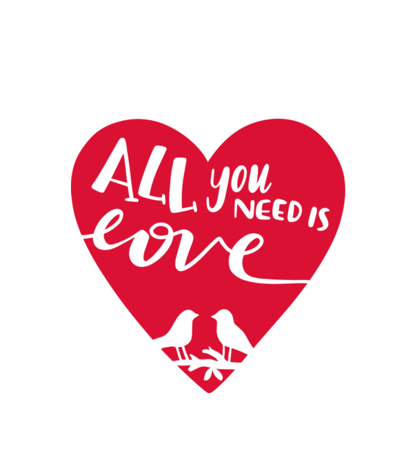All you need is Love - Csak a Szeretetre van szükséged minta fehér pólón