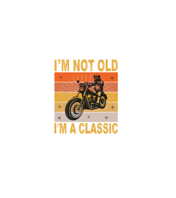 Nem vagyok öreg, klasszikus vagyok - I'm Not Old I'm A Classic minta fekete pólón