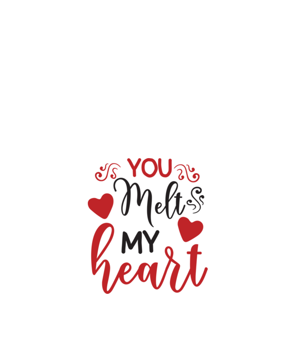 You Melt My Heart - Megolvasztod a szívemet minta fehér pólón