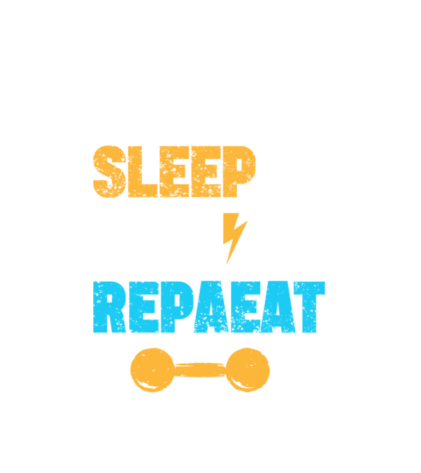Eat Sleep Gym Repeat - Evés, alvás, edzőterem, ismétlés minta fehér pólón