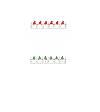 Kötelező családi móka minta fekete pólón